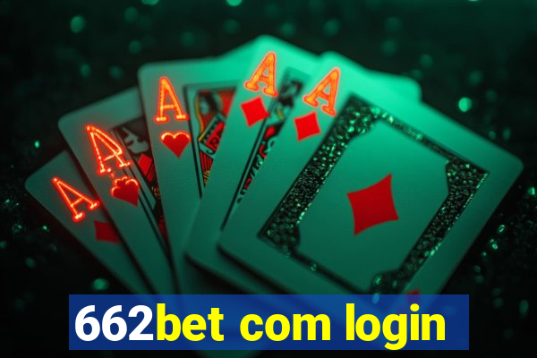 662bet com login